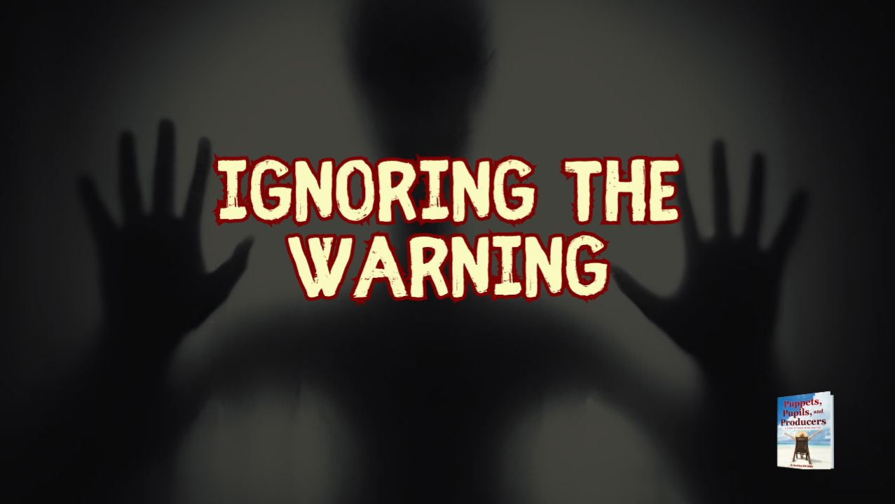 Ignoring the Warning Chapter 1